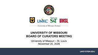 11/20/2024 University of Missouri Board of Curators Meeting