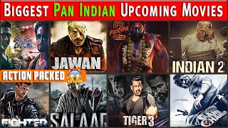 15 Upcoming BIG BUDGET Pan Indian Movies 2023-2024  | Upcoming Biggest South & Bollywood Pan India