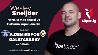 Wesley Sneijder ile " #adanademirspor - #galatasaray  " Maç Analizi ve Kupon Önerisi!