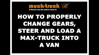 Steering, Changing Gear and Loading a Max-truck into a Van video