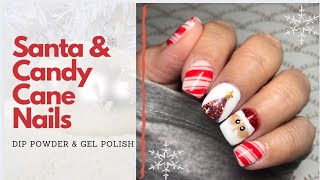 Easy SANTA | Candy Cane | Dip Powder & Gel Nails | Christmas Nails