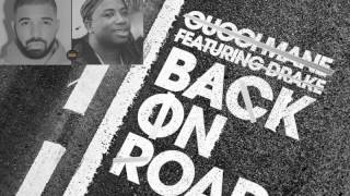 Gucci Mane - Back On Road feat. Drake (Official Audio)