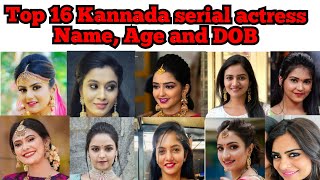 Top 16 Kannada serial actress Name, Age, date of birth #geetha#ambrutha#shivani#chandana#bhuvi