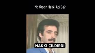 HAKKI ÇILDIRTDI ÇAMI ÇALDI SİLAHI KAPTI PASPASLA GECE YATTI SABAH KALKTI ŞARKI YQZDI HAKKI