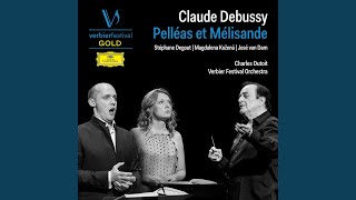 Debussy: Pelléas et Mélisande, CD 93, Act V: Ce n'est pas de cette petite blessure qu'elle...