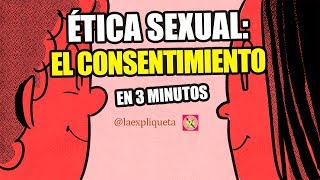 EL CONSENTIMIENTO SEXUAL en 3 minutos 👉 👌