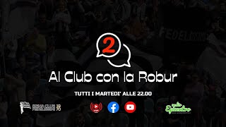 Al Club con la Robur | Stagione 2 | 2° puntata - Mauro Semprini