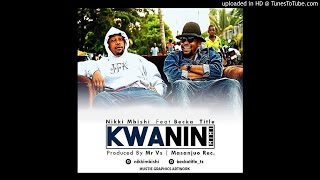 KWANINI MIMI FT BECKA TITLE