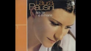 Laura Pausini - Tra Te E Il Mare (2000) Italiano/Español