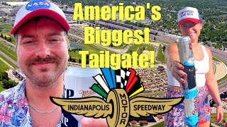 America’s Biggest Tailgate! Indianapolis 500