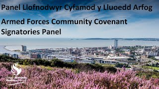 Swansea Council - Armed Forces Community Covenant Signatories Panel  14 October 2024