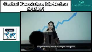 Global Precision Medicine Market