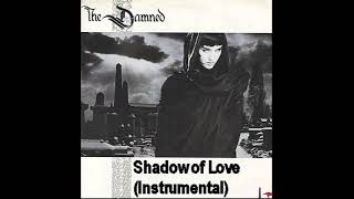 The Damned - Shadow of Love (Instrumental version) 1985