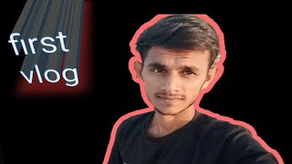 my first vlog || પેલો વિડીયો 🤔