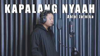 Kapalang Nyaah - Abiel Jatnika | Firman Imong Cover