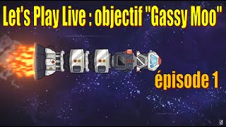 Let's Play Live : rush "Gassy Moo" - épisode 1