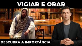 Vigiar e Orar: A Chave para Resistir à Tentação - Voz da Palavra de Deus