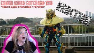 Kamen Rider Gotchard 1x13 "Take It Back! Friendship × Forever!" - reaction & review