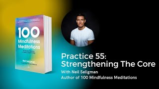 Mindfulness Practice 55: Strengthening The Core