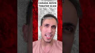 Canada Movie Theater Scam