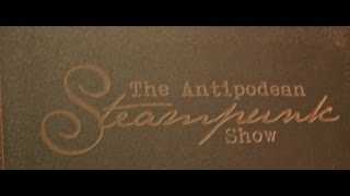 The Antipodean Steam Punk Show (slide show)