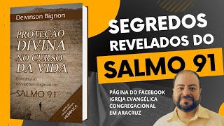 AULA | Segredos Revelados do Salmo 91 | Aula 10