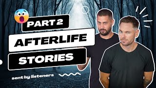 Stories of the afterlife - Part 2