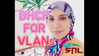 DHCP Server for VLANs | توزيع عناوين اوتوماتيك عن طريق الراوتر و السويتش عال VLANs | Eng. Shahinaz