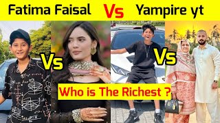 Yampire yt Vs Fatima Faisal And Rajab Family Who Is The Richest? |fact with Umar|