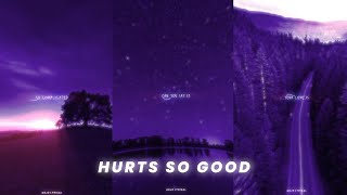 Hurts so good - Astrid S (Lyrics) Status || Whatsapp Status 💔.