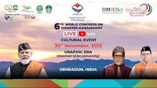 6th WCDM 2023 Live from Graphic Era | Cultural Event Day - 3