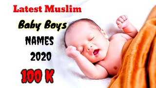 Modern Muslim Baby Boy Names | Trending Boy names | Baby boys Names in 2020