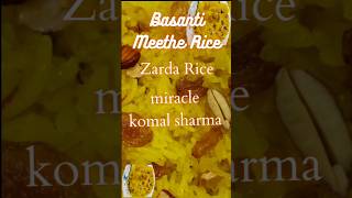 Basant panchami special sweet rice/Meethe chawal/Zarda rice #youtubeshorts#shortvideo #shorts#viral