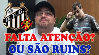 SANTOS FC 1 X 1 Sport, liderança em risco!