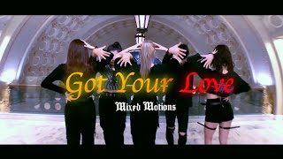 Mixed Motions l Got Your Love (Alien Choreography) Dance Cover