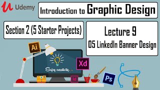 Introduction to Graphic Design – Sec 2 5 Starter Projects – Lec 9 05 LinkedIn Banner Design