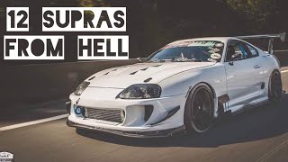 12 Supras From HELL! - INSANE Supra Compilation!