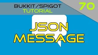 Minecraft Bukkit/Spigot Plugin Tutorial #70: JSON Messages