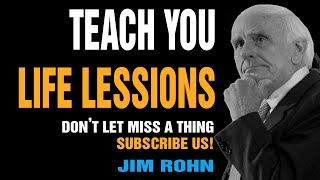 Teach You Life Lessions - Jim Rohn - Motivation for Success