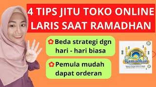 CARA JUALAN ONLINE SAAT PUASA RAMADHAN | 4 TIPS JITU OLSHOP RAME PENJUALAN DI BULAN RAMADHON