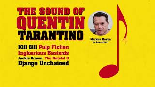 The Sound of Quentin Tarantino – Markus Kavka