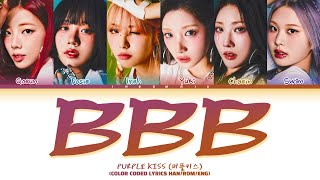 ➤ PURPLE KISS (퍼플키스) 'BBB' Lyrics (Color Coded Lyrics)