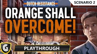 Orange Shall Overcome | Scenario 2