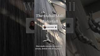 THE DUBAI MALL WATERFALL|#Shorts #mydubai