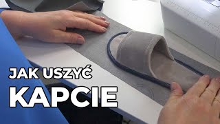 Jak uszyć kapcie?