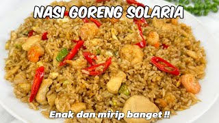 RESEP NASI GORENG SOLARIA ENAK BANGET DAN MIRIP !!! WAJIB BUAT KALIAN COBA