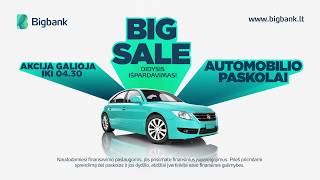 BIG SALE išpardavimas automobilio paskolai