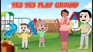 Yes yes play ground poem| nursery rhymes| kids poems station