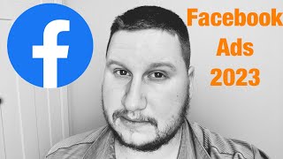 How I Run Facebook Ads - 2023