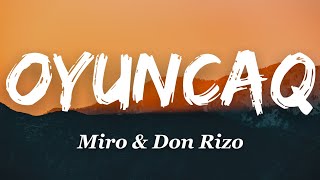 Miro - Oyuncaq (Lyrics) ft. Don Rizo